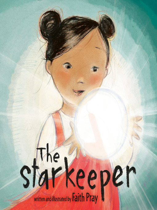 Title details for The Starkeeper by Faith Pray - Available